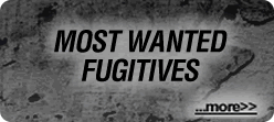 Most Wanted Fugitives